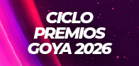 Ciclo Goya 2026