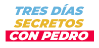 Tres Dias Secretos con Pedro