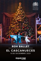 El Cascanueces - BALLET LIVE ROH 21-22