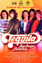 Tequila: sexo, drogas y rock &amp; roll