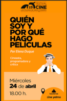 QUI&#201;N SOY Y POR QU&#201; HAGO PEL&#205;CULAS Por Elena Duque