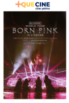 BLACKPINK: World Tour - Born Pink - In Cinemas