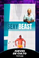 Sexy beast Reestreno - Jueves de Culto -