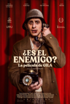 &#191;Es el enemigo? La pel&#237;cula de Gila