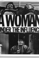 A Women Under the Influence (Una Mujer bajo...)