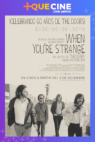 The Doors: When You're Strange