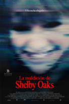 La maldición de Shelby Oaks
