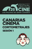 CANARIAS CINEMA CORTOS SESIÓN 1