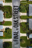 El final de Oak Street
