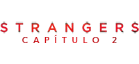 Strangers: Capítulo 2