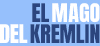 El mago de kremlin