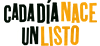 Cada día nace un listo