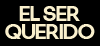 El ser querido