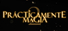 Prácticamente magia 2