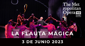 LA FLAUTA MÁGICA - MET LIVE 22-23