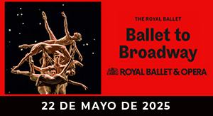 Ballet to Broadway Ballet ROH 24-25