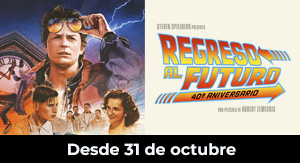 Regreso al futuro (40 Aniversario)