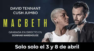 MACBETH: DAVID TENNANT Y CUSH JUMBO