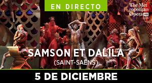 SAMSON ET DALILA (Saint-Saëns) - MET LIVE 26-27