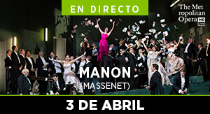 MANON (Massenet) - MET LIVE 26-27