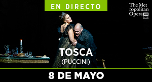 TOSCA (Puccini) - REPOSICIÓN MET 26-27