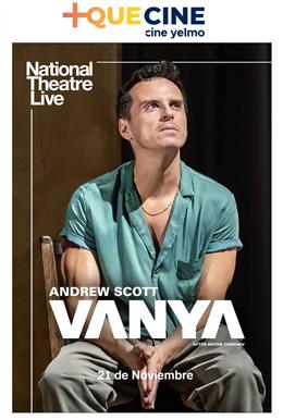 Vanya (Encore) - NATIONAL THEATRE 24-25