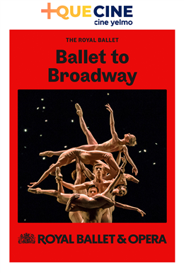 Ballet to Broadway Ballet ROH 24-25
