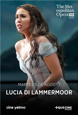 LUCIA DI LAMMERMOOR - ÓPERA MET ENCORES 2025
