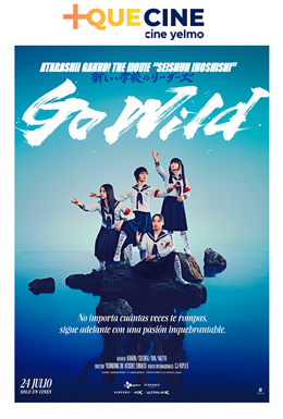 <Go Wild> ATARASHII GAKKO! THE MOVIE