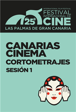 CANARIAS CINEMA CORTOS SESIÓN 1