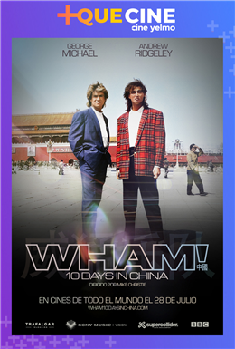 WHAM! 10 Days In China