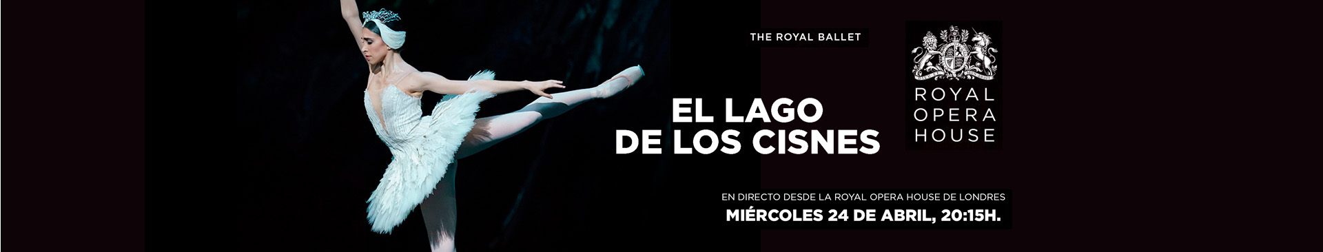 EL LAGO DE LOS CISNES BALLET LIVE ROH 23 24
